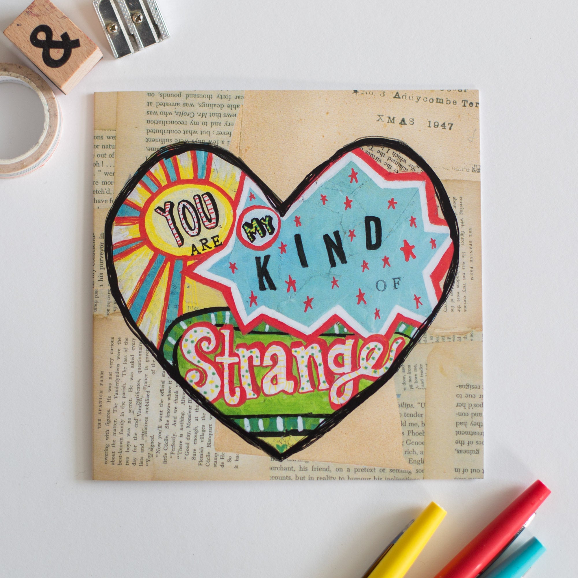 'You are my kind of Strange' Greetings Card