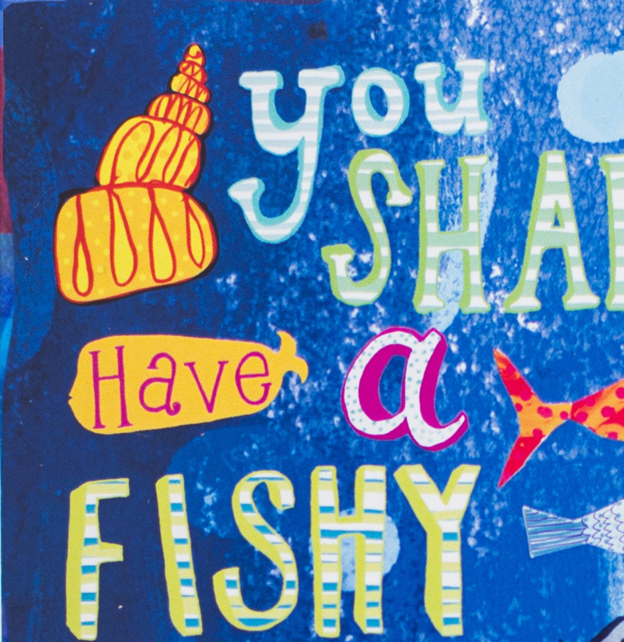 'You Shall Have a Fishy...' Greetings Card